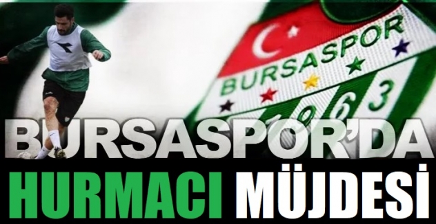 Bursaspor’a Özer Hurmacı müjdesi! Lisansı çıktı…