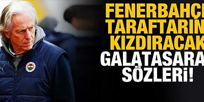 Jorge Jesus'tan Fenerbahçe taraftarını kızdıracak Galatasaray sözleri!