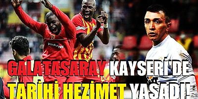 Galatasaray, Kayserispor’a karşı direnemedi: Fark geldi!