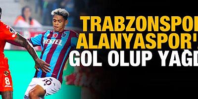 Trabzonspor Alanyaspor'a gol olup yağdı!