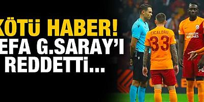 UEFA, Galatasaray'ı reddetti!
