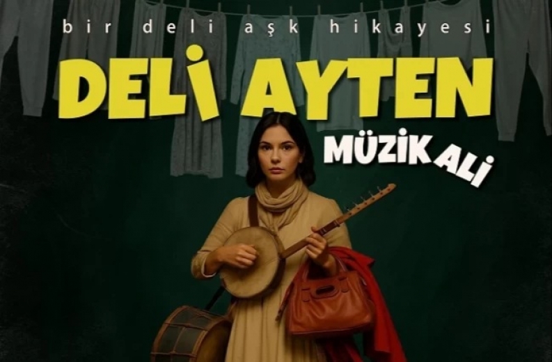“Deli Ayten” 10 Yıl Sonra Yeniden Sahneye Dönüyor!