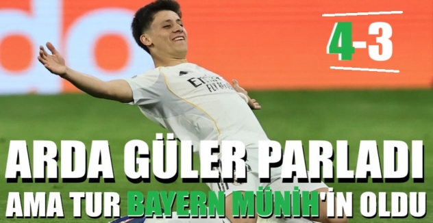Arda Güler parladı ama tur Bayern Münih’in oldu