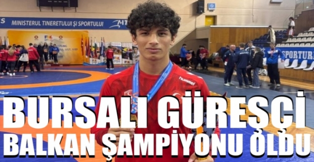 Belediyesporlu güreşçi Balkan şampiyonu oldu