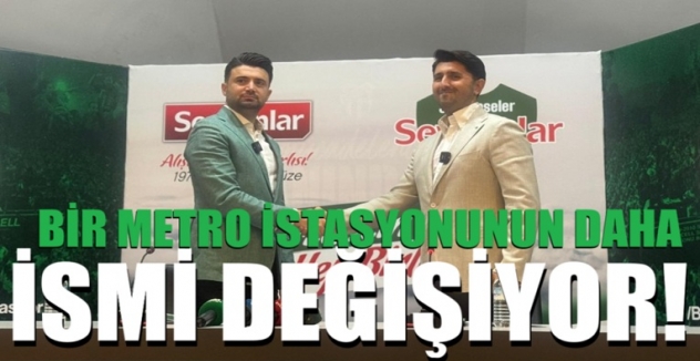 Bursa'da bir metro istasyonunun daha ismi değişiyor!