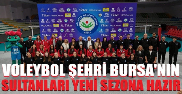 Nilüfer Belediyespor Eker Kadın Voleybol Takımı 2026-2027 Sezonu Kadrosu Tanıtıldı