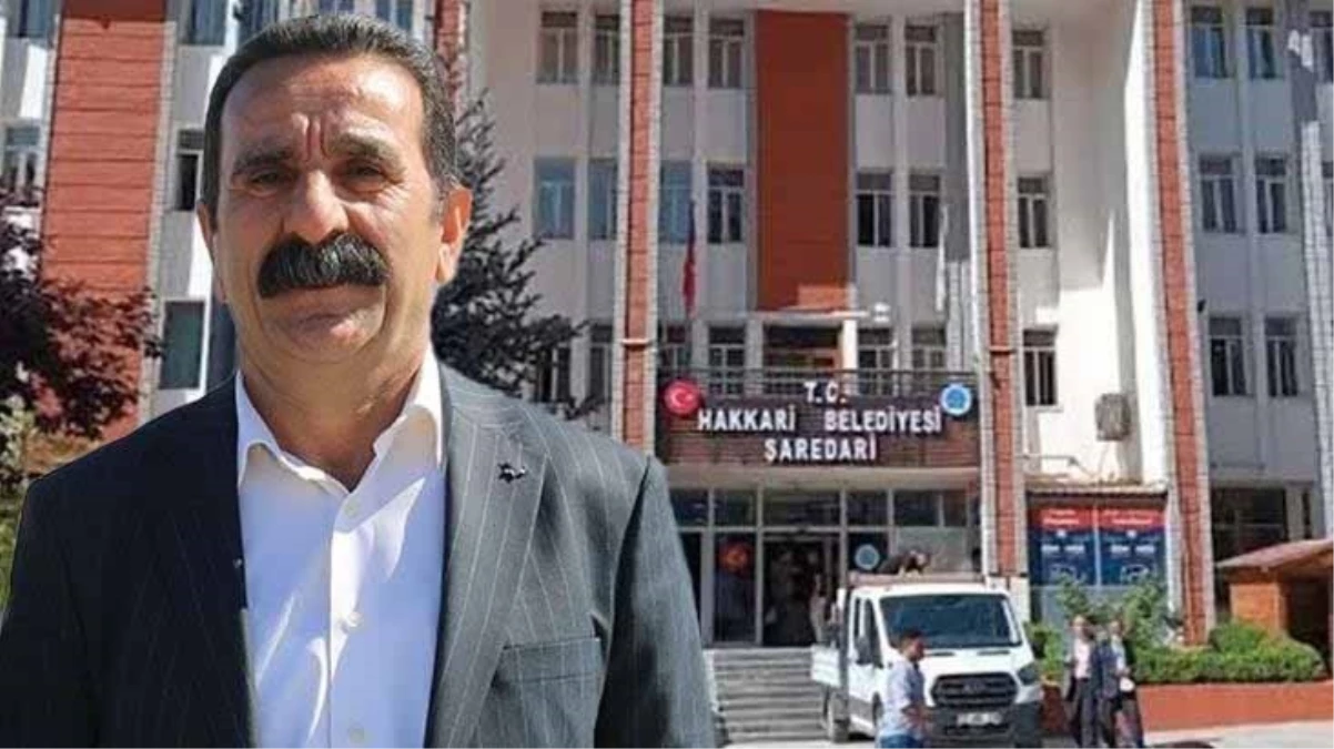 Hakkari Belediye Başkanı Mehmet Akış görevden alındı, yerine kayyum atandı