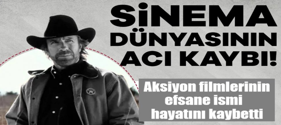 Aksiyon filmlerinin efsane ismi hayatını kaybetti