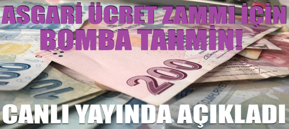 Asgari ücret zammı için bomba tahmin! Canlı yayında açıkladı