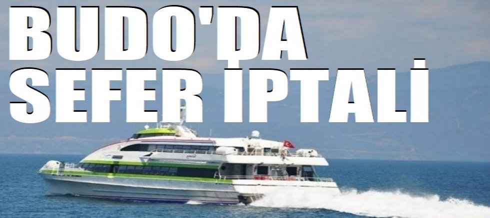 BUDO'da sefer iptali