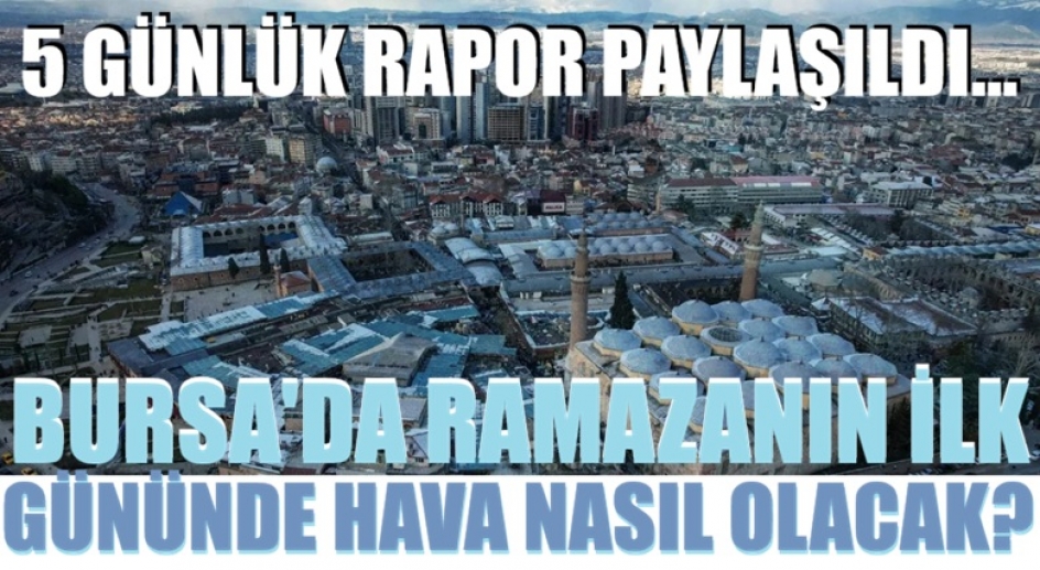 Bugün Bursa'da hava nasıl olacak? 19 Şubat 2026