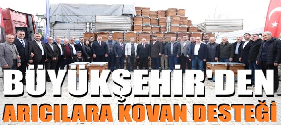 Bursa Büyükşehir'den arıcılara kovan desteği