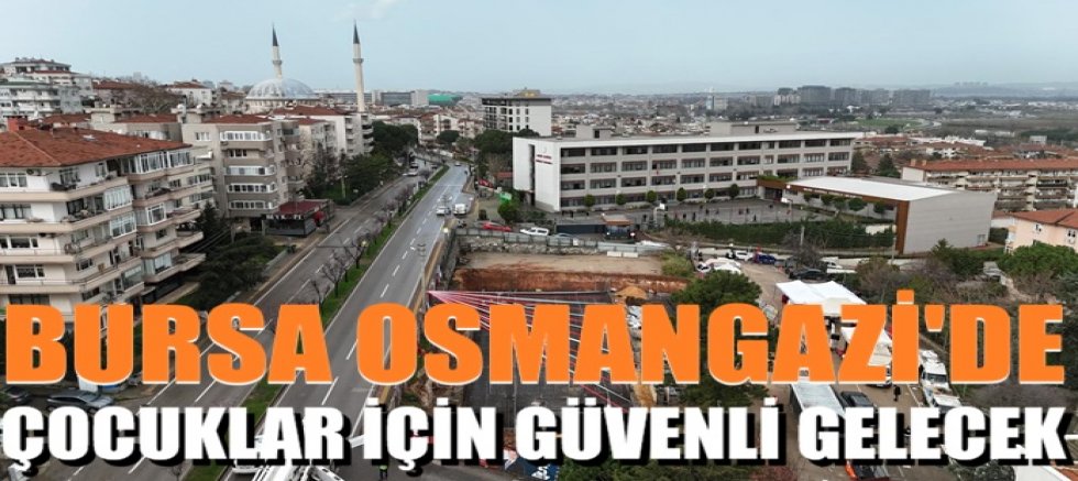 Bursa'da Başkan Aydın’dan Osmangazi’ye çifte hizmet