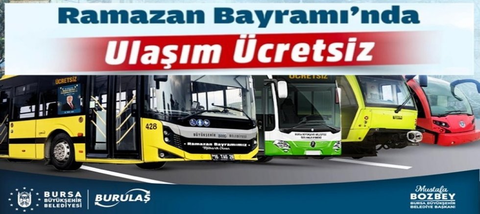 Bursa’da bayram boyunca ulaşım ücretsiz