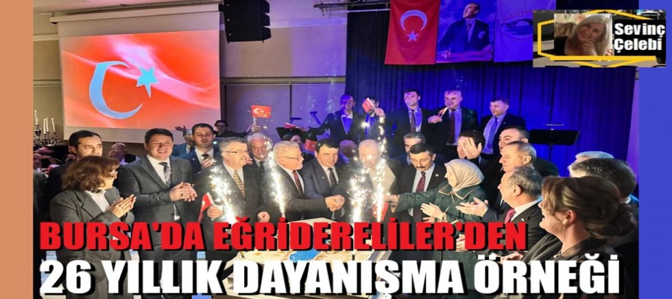 Bursa’da Eğridereliler’den 26 yıllık dayanışma örneği