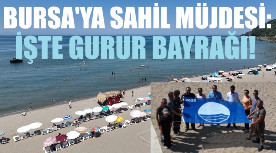 Bursa sahillerinde ‘Mavi Bayrak’ dalgalanıyor