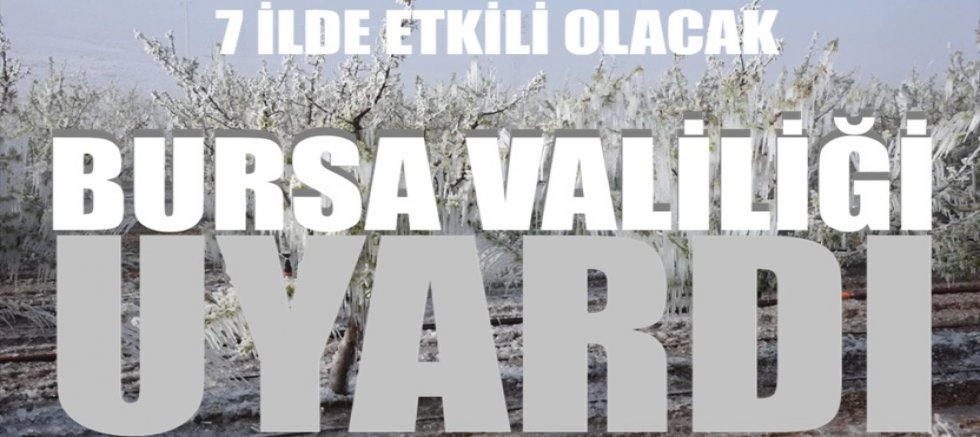 Bursa Valiliği'nden son dakika uyarısı!