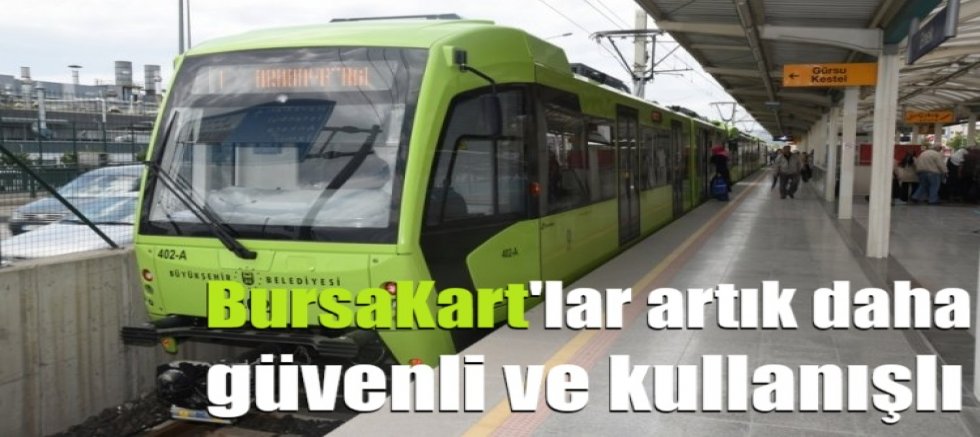 BursaKart'lar artık daha güvenli ve kullanışlı