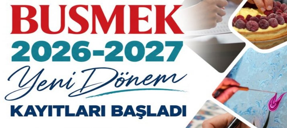 BUSMEK'te yeni dönem heyecanı