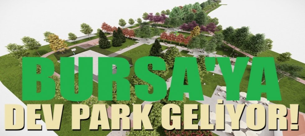 Büyükşehir’den kente nefes aldıracak bölge parkı