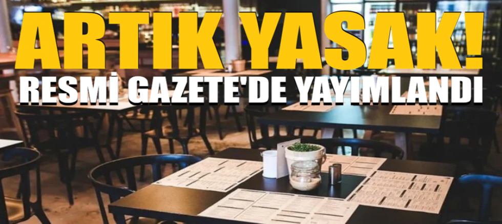 Kafe ve restoranlarda yeni dönem! Artık yasak...