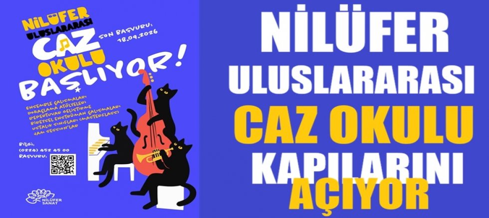 Nilüfer Uluslararası Caz Okulu kapılarını açıyor