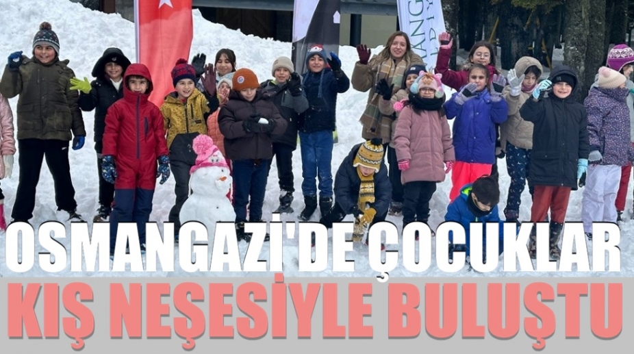 Osmangazi’de Çocuklar Kış Neşesiyle Buluştu