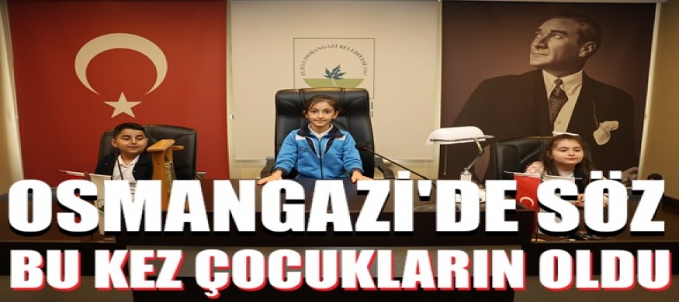 Osmangazi’de Söz Bu Kez Çocukların Oldu