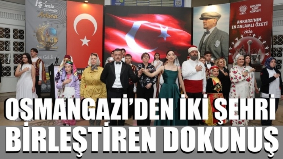 Osmangazi’den İki Şehri Birleştiren Dokunuş