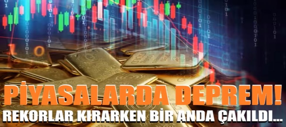 Piyasalarda deprem! Art arda rekorlar kırarken bir anda çakıldı...