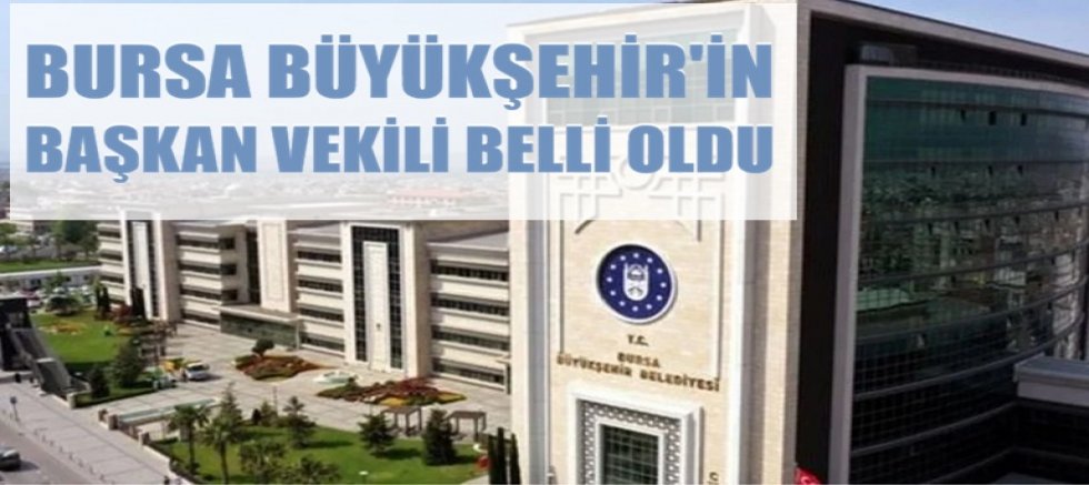 Üçüncü turda seçim sonuçlandı! Bursa Büyükşehir'in başkan vekili belli oldu