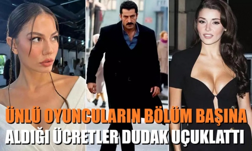 Ünlü oyuncuların bölüm başına aldığı ücretler dudak uçuklattı