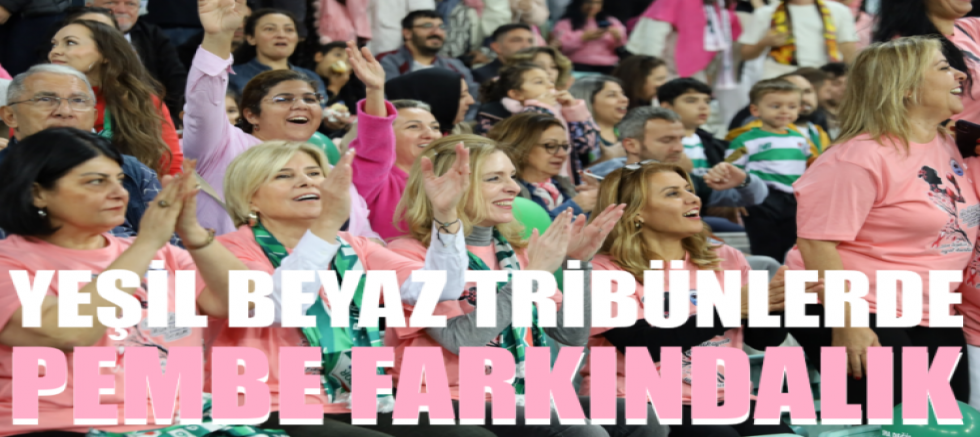 Yeşil beyaz tribünlerde pembe farkındalık