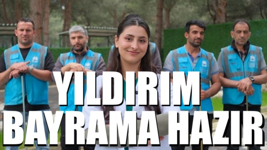 Yıldırım bayrama hazır 