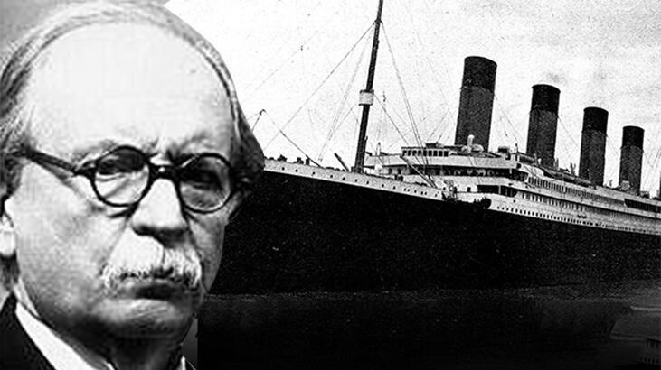 Titanik’ten kurtulan Türk’ün çılgın projesi