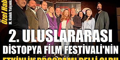 2. Uluslararası Distopya Film Festivali’nin etkinlik programı belli oldu