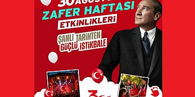 30 Ağustos’ta Büyükşehir’den zafer yürüyüşü ve konser