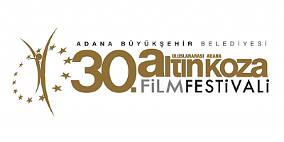 30. Uluslararası Adana Altın Koza Film Festivali Ulusal Uzun Metraj Film Yarışması'nın finalistleri belli oldu