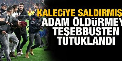 Altay kalecisine korner direği ile saldıran Göztepe taraftarı tutuklandı