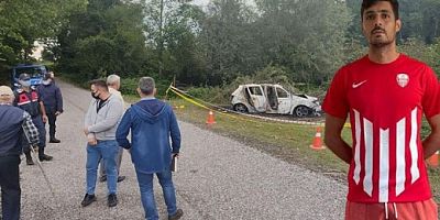 Amatör futbolcu, yanan aracında ölü bulundu