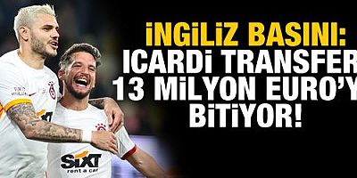  İngiliz basını: Icardi transferi 13 milyon Euro'ya bitiyor!