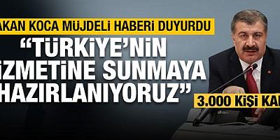 Bakan Koca son dakika müjdeyi verdi: Türkiye’nin hizmetine sunmaya hazırlanıyoruz