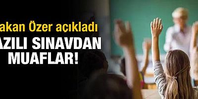 Bakan Özer'den uzman öğretmen ve başöğretmen açıklaması: Yazılı sınavdan muaflar!
