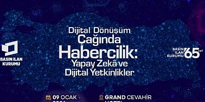 Basın İlan Kurumu, dijital dönüşüm ekseninde haberciliğin geleceğini ele alıyor