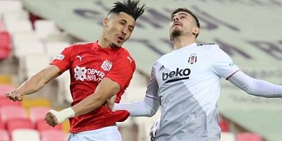 Beşiktaş'a deplasmanda Sivas çelmesi!