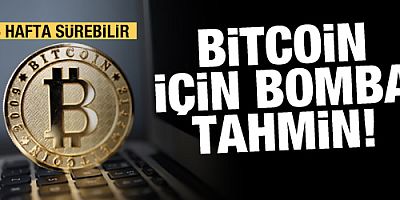 Bitcoin için bomba tahmin: 4-6 hafta sürebilir!