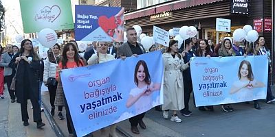 Bursa'da organ bağışına destek yürüyüşü