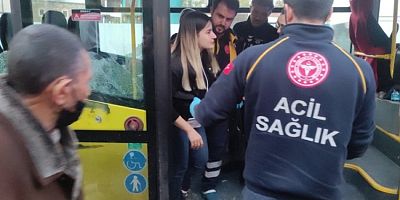 Bursa'da otobüs camı yüzünde patladı