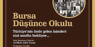 Bursa düşünce okulu başvuruları başladı