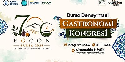 Bursa'nın 700 yıllık lezzet mirasına bilimsel yolculuk